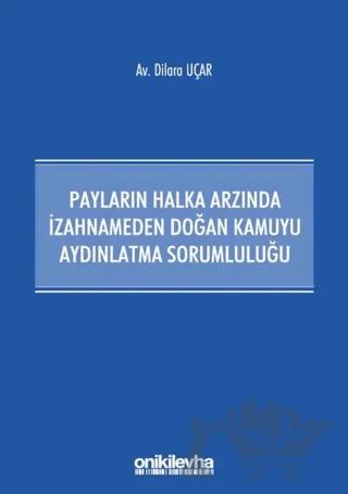 Payların Halka Arzında İzahnameden Doğan Kamuyu Aydınlatma Sorumluluğu