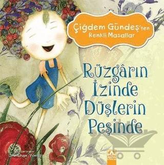 Rüzgarın İzinde Düşlerin Peşinde