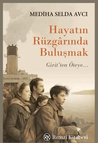 Hayatın Rüzgarında Buluşmak