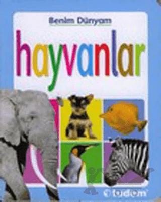Benim Dünyam - Hayvanlar