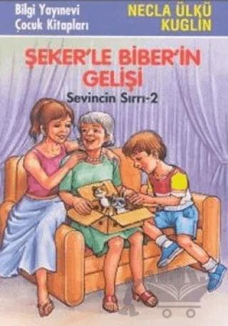 Şeker’le Biber’in Gelişi Sevincin Sırrı - 2