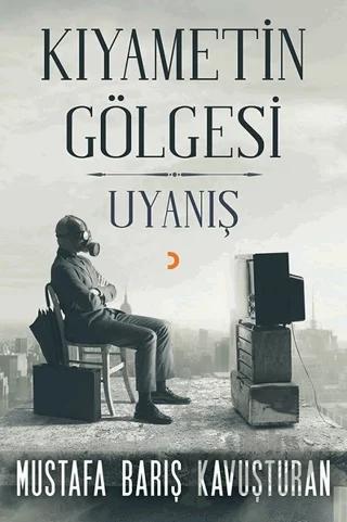 Kıyametin Gölgesi - Uyanış