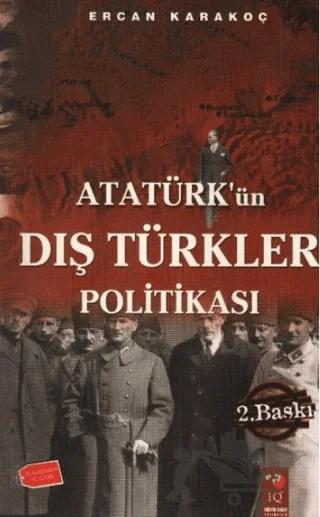 Atatürk'ün Dış Türkler Politikası