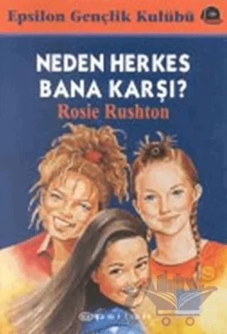 Neden Herkes Bana Karşı?
