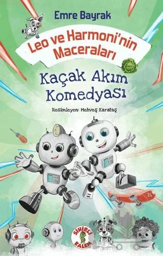 Leo ve Harmoni’nin Maceraları – Kaçak Akım Komedyası