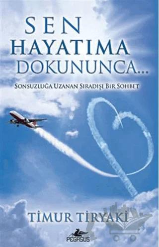 Sen Hayatıma Dokununca