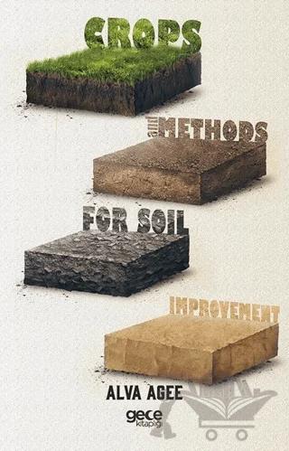 Crops And Methods For Soil Improvement