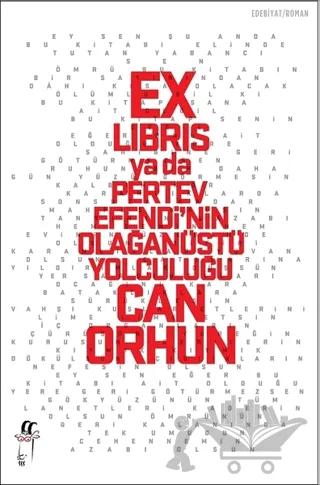 Ex-libris ya da Pertev Efendi’nin Olağanüstü Yolculuğu