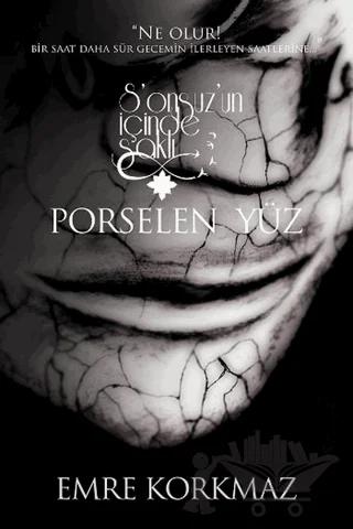 Porselen Yüz - Sonsuz’un İçinde Saklı