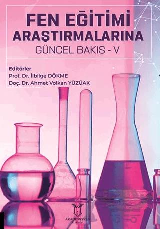 Fen Eğitimi Araştırmalarına Güncel Bakış - V