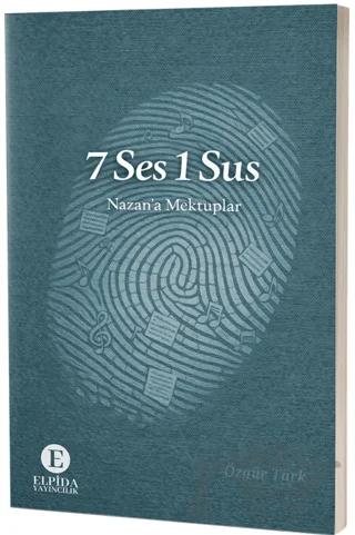 7 Ses 1 Sus Nazan'a Mektuplar