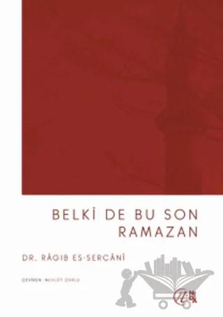 Belki De Bu Son Ramazan