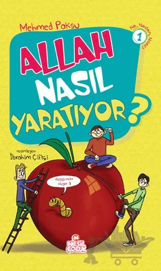 Allah Nasıl Yaratıyor?