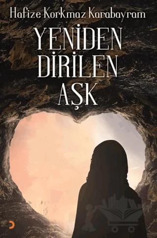 Yeniden Dirilen Aşk