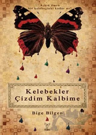 Kelebekler Çizdim Kalbime