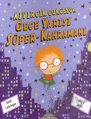 Kıvırcık Çokcesur Gece Yarısı Süper-Kahramanı