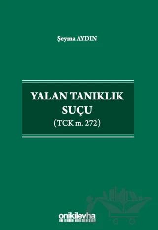 Yalan Tanıklık Suçu