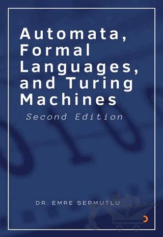 Automata Formal Languages and Turing Machines
