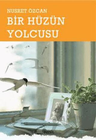 Bir Hüzün Yolcusu