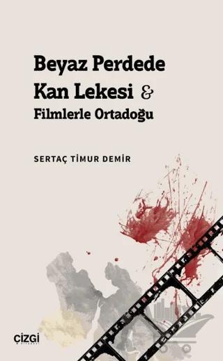 Beyaz Perdede Kan Lekesi