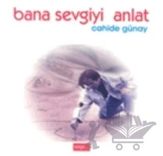 Bana Sevgiyi Anlat
