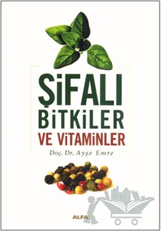 Şifalı Bitkiler ve Vitaminler