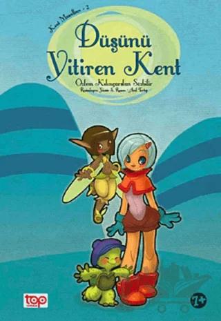 Düşünü Yitiren Kent
