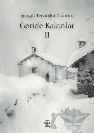 Geride Kalanlar 2