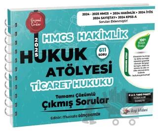 2025 Hukuk Atölyesi HMGS Hakimlik Ticaret Hukuku Çıkmış Sorular Çözümlü – Mustafa Dinçdemir – Dizgi Kitap kitap kapağı