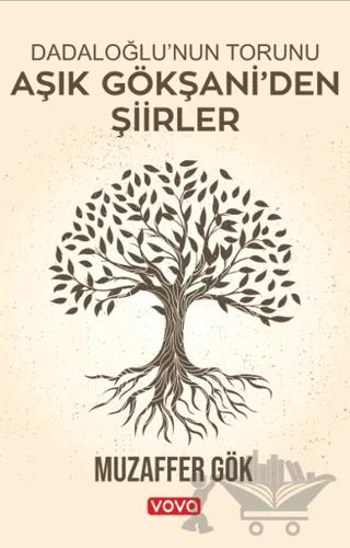 Aşık Gökşani’den Şiirler