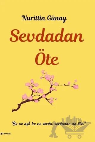 Sevdadan Öte