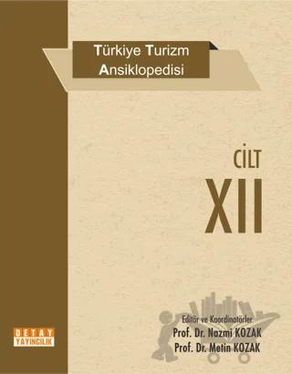 Türkiye Turizm Ansiklopedisi Cilt 12