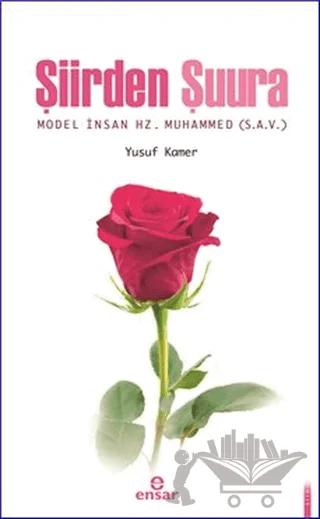 Şiirden Şuura Model İnsan Hz. Muhammed (s.a.v)