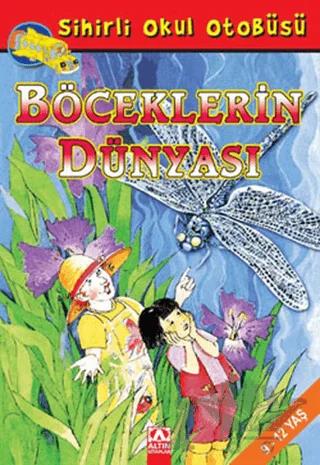 Sihirli Okul Otobüsü Böceklerin Dünyası