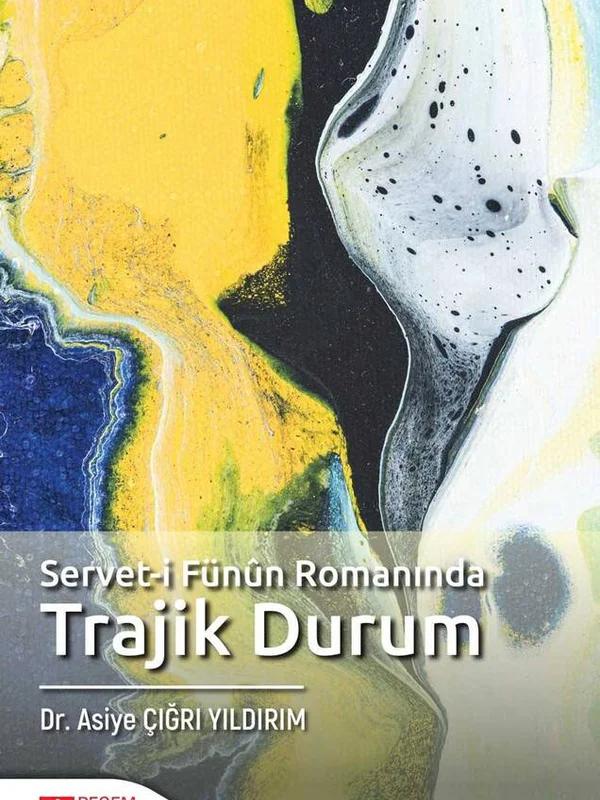 Servet-i Fünûn Romanında Trajik Durum