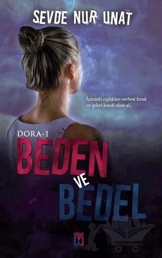 Beden ve Bedel - Dora 1