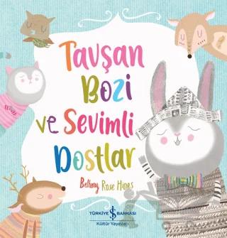 Tavşan Bozi Ve Sevimli Dostlar
