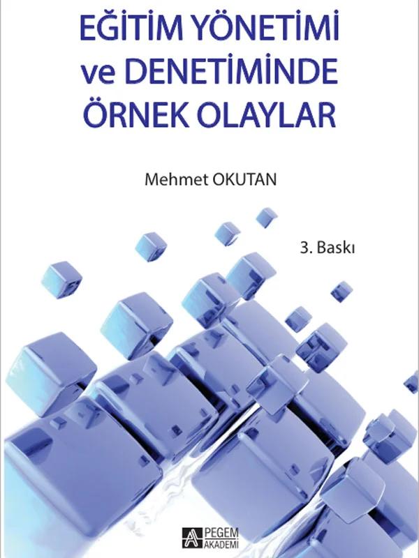 Eğitim Yönetimi ve Denetiminde Örnek Olaylar