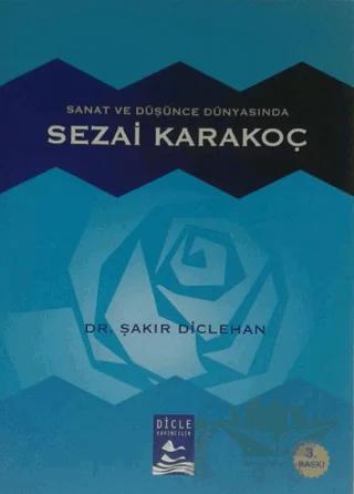 Sanat ve Düşünce Dünyasında Sezai Karakoç