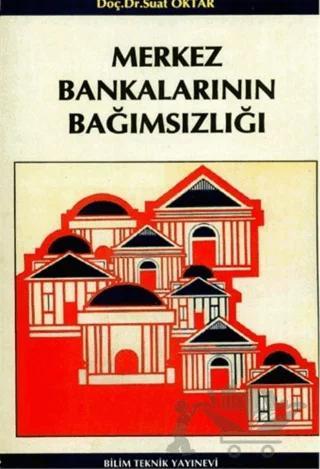 Merkez Bankalarının Bağımsızlığı