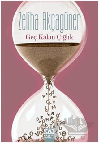 Geç Kalan Çığlık