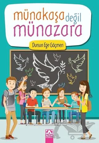 Münakaşa Değil Münazara