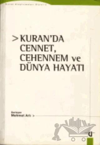 Kuran'da Cennet, Cehennem ve Dünya Hayatı