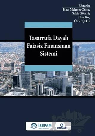 Tasarrufa Dayalı Faizsiz Finansman Sistemi
