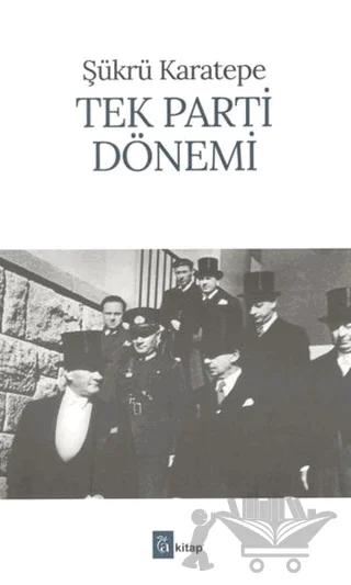 Tek Parti Dönemi