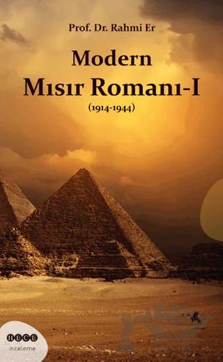 Modern Mısır Romanı 1 (1914-1944)
