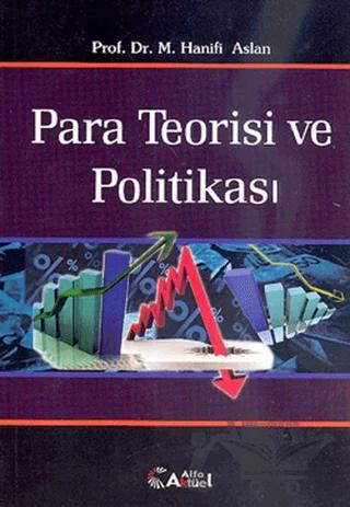 Para Teorisi ve Politikası