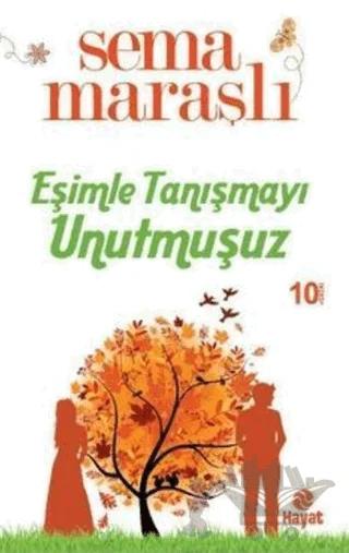 Eşimle Tanışmayı Unutmuşuz