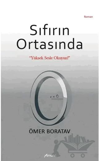 Sıfırın Ortasında – Ömer Boratav – Armoni Yayıncılık kitap kapağı