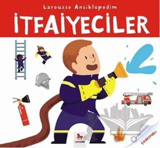 Larousse Ansiklopedim - İtfaiyeciler